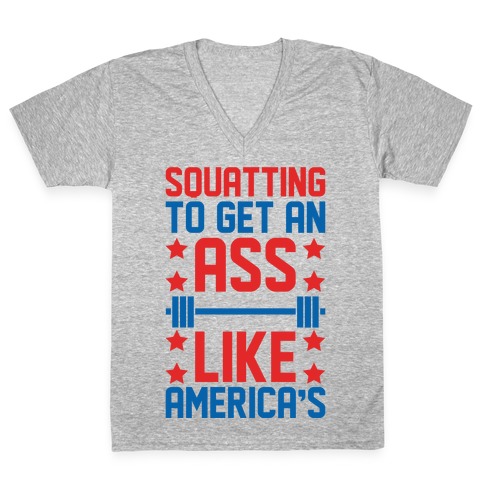 Squatting To Get An Ass Like America's Parody White Print V-Neck Tee Shirt