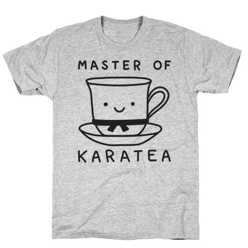 Master Of KaraTEA T-Shirt