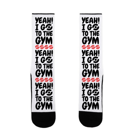 Yeah I Go To The Gym Sock
