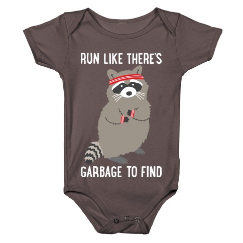 Run Like There's Garbage To Find Baby One-Piece