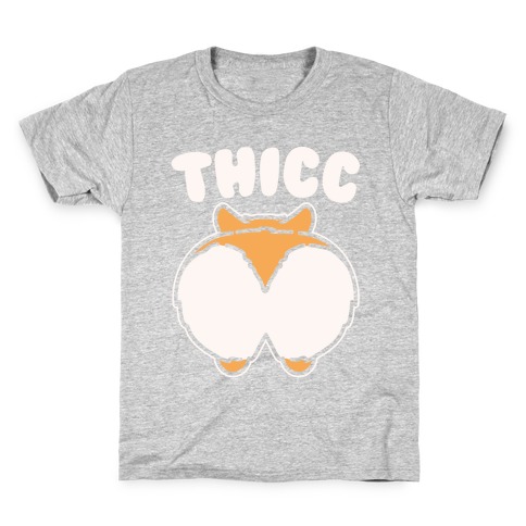 Thicc Corgi Butt Parody White Print Kids T-Shirt