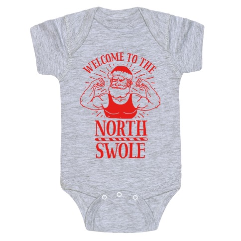 Welcome to the North Swole Baby One-Piece