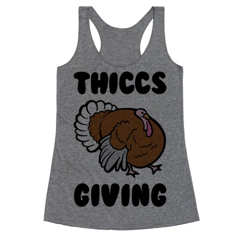 Thiccs-Giving Parody Racerback Tank Top