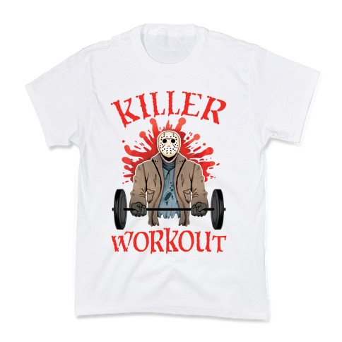 Killer Workout Kids T-Shirt