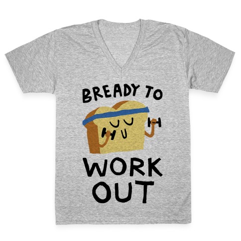 Bready To Workout V-Neck Tee Shirt