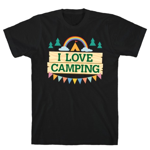 I Love Camping (Pocket Camp Parody) T-Shirt