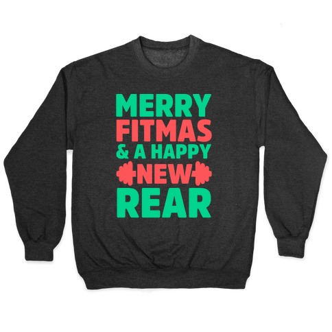 Merry Fitmas and a Happy New Rear Pullover