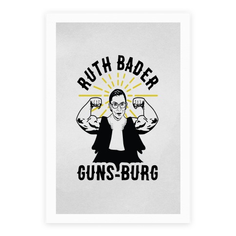 Ruth Bader Guns-Burg Poster