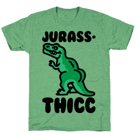 Jurassthicc Parody T-Shirt