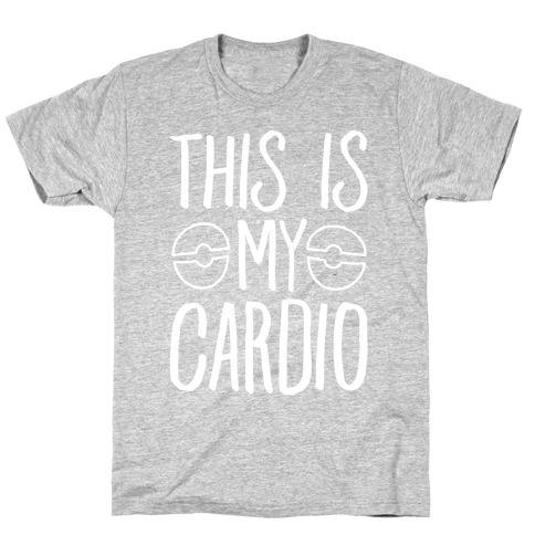This Is My Cardio T-Shirt