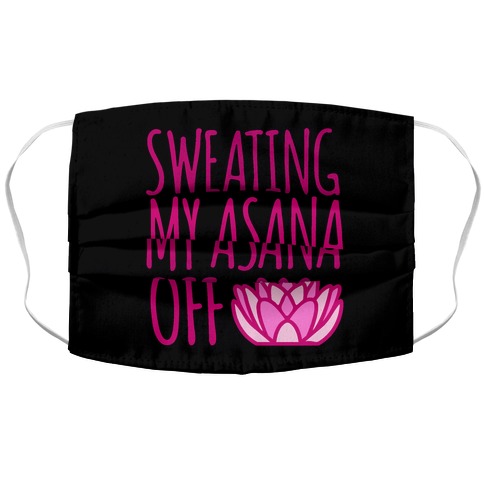 Sweating My Asana Off Accordion Face Mask