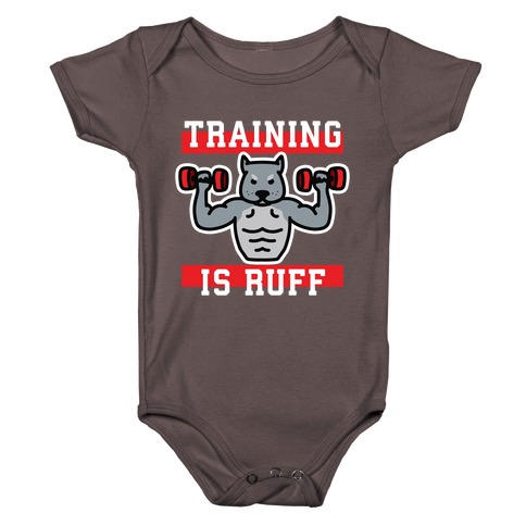 Training Is Ruff Baby One-Piece
