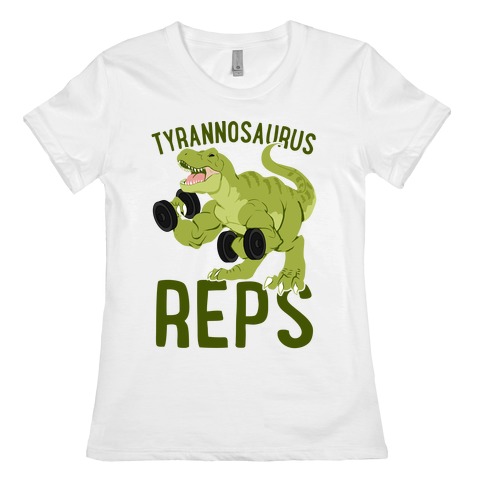 Tyrannosaurus Reps Womens T-Shirt