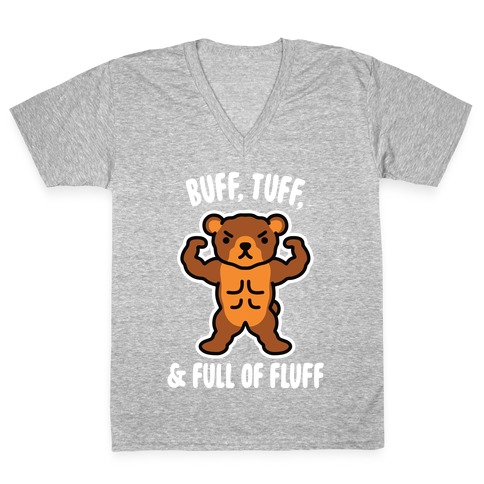 Buff, Tuff, & Full of Fluff V-Neck Tee Shirt
