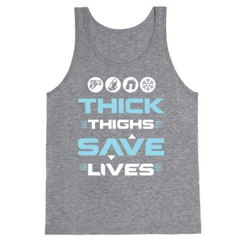 Thick Thighs Saves Lives Ice Blue Tank Top