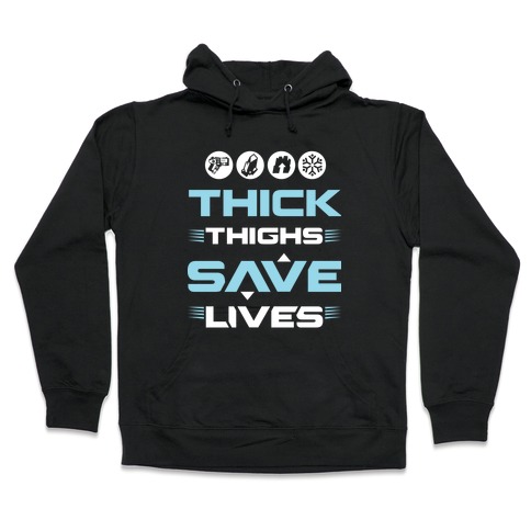 Thick Thighs Saves Lives Ice Blue Hooded Sweatshirt