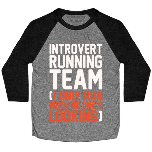 Introvert Running Team White Print Baseball Tee