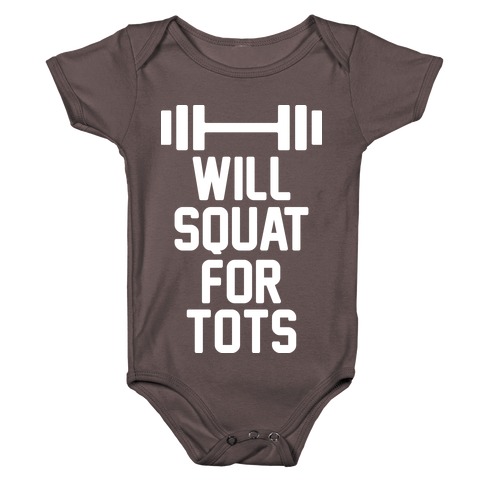 Will Squat For Tots Baby One-Piece