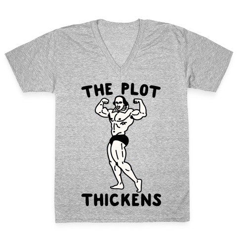 The Plot Thickens Shakespeare Parody V-Neck Tee Shirt