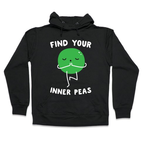 Find Your Inner Peas Hooded Sweatshirt