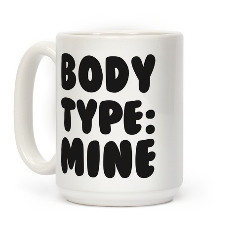 Body Type: Mine Coffee Mug