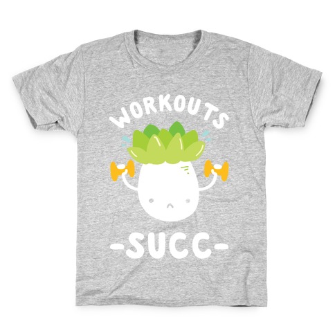 Workouts Succ Kids T-Shirt
