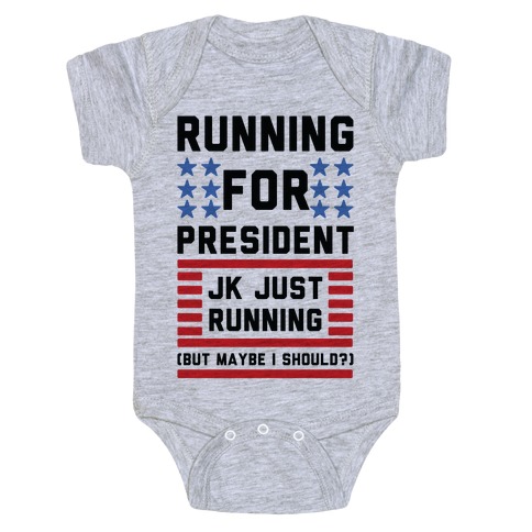 Running For President Jk Just Running Baby One-Piece
