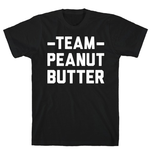 Team Peanut Butter T-Shirt