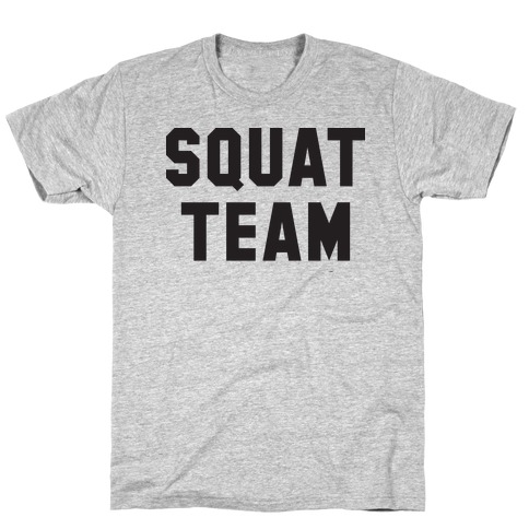 Squat Team T-Shirt