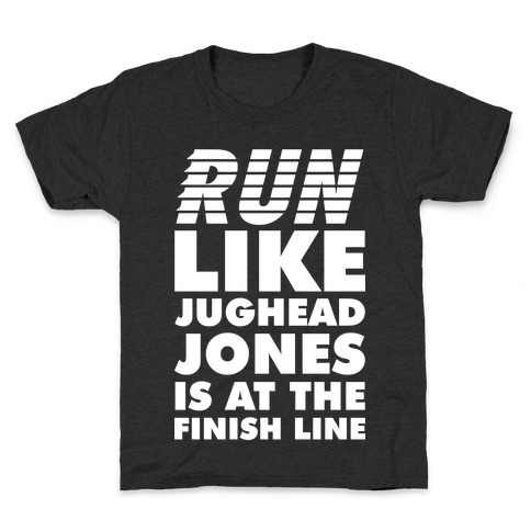 Run Like Jughead is at the Finish Line Kids T-Shirt