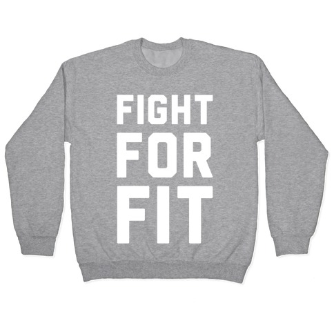 Fight For Fit Pullover