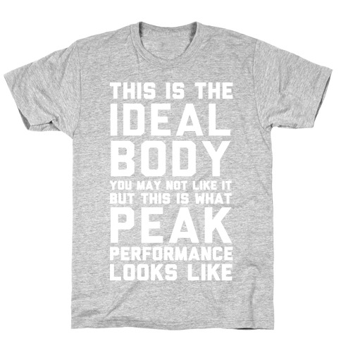 This Is The Ideal Body T-Shirt
