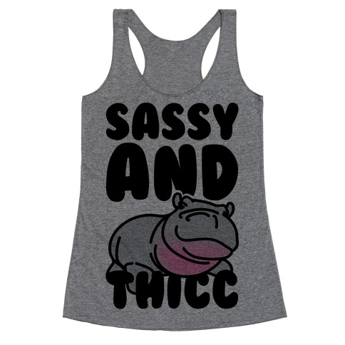 Sassy and Thicc Racerback Tank Top