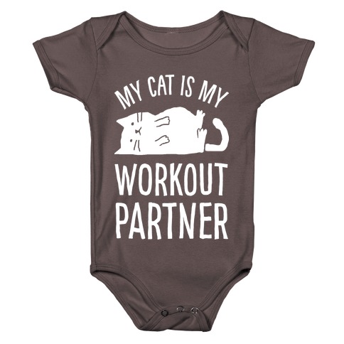 My Cat Is My Workout Partner Baby One-Piece
