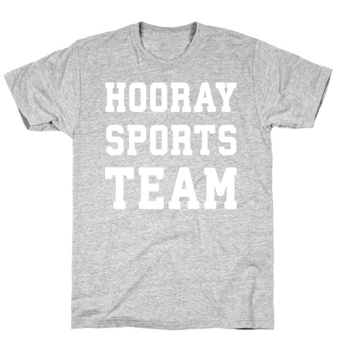 Hooray Sports Team T-Shirt