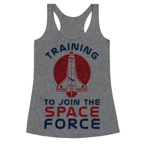 Training to Join the Space Force Racerback Tank Top