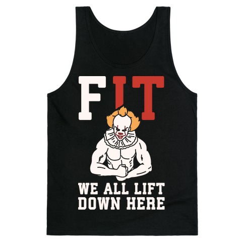 Fit We All Lift Down Here Parody White Print Tank Top