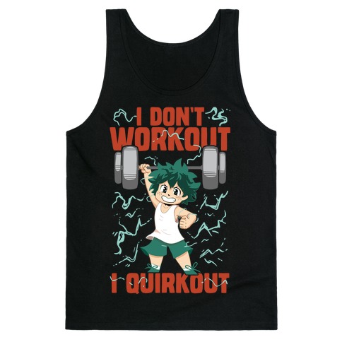I don't Workout I Quirkout Tank Top