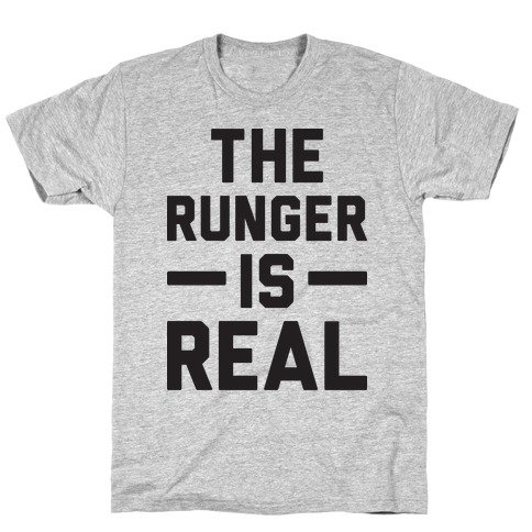 The Runger Is Real T-Shirt