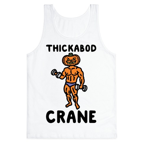 Thickabod Crane Parody Tank Top