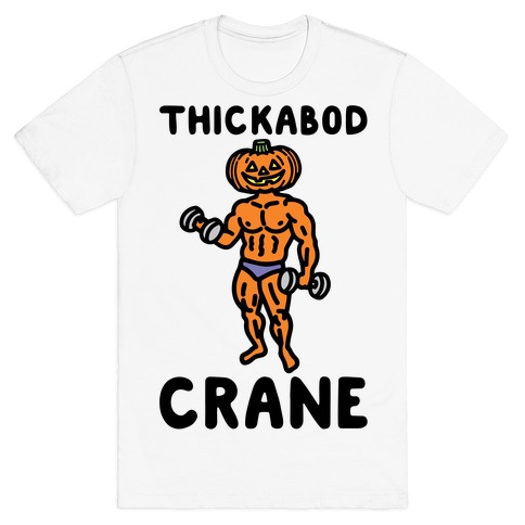 Thickabod Crane Parody T-Shirt