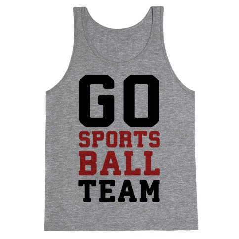 Go Sports Ball Team Tank Top