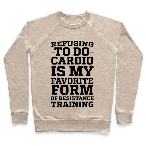 Refusing to do Cardio is My Favorite Form of Resistance Training Pullover