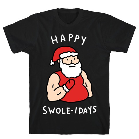 Happy Swole-idays Christmas T-Shirt