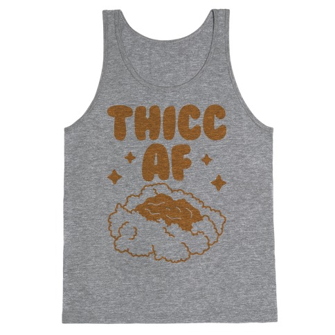 Thicc AF Mashed Potatoes Tank Top