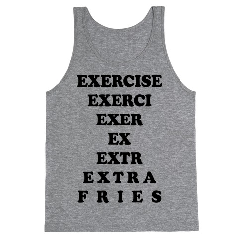 Exercise Extra Fries Tank Top