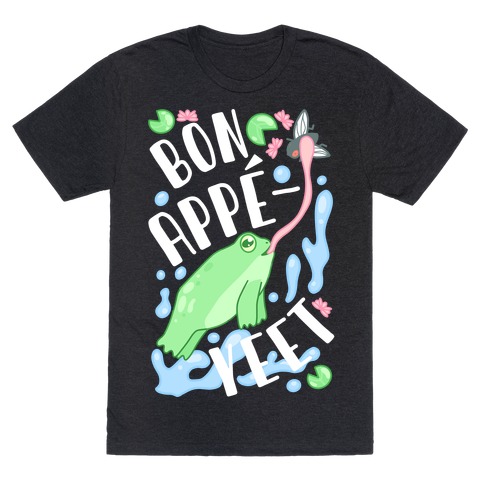 Bon Appe-YEET Frog T-Shirt