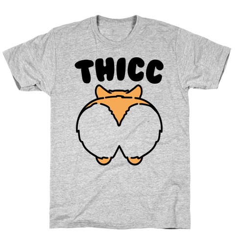 Thicc Corgi Butt Parody T-Shirt