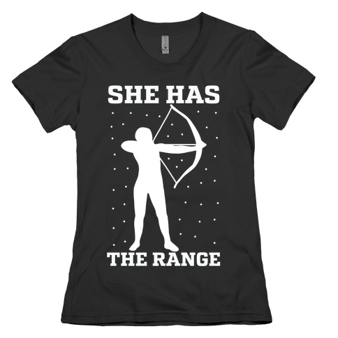 She Has the Range Womens T-Shirt