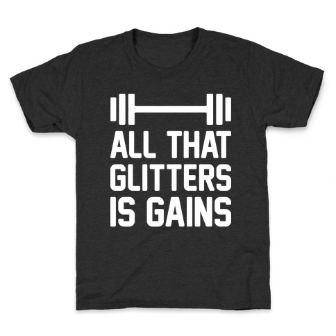 All That Glitters Is Gains Kids T-Shirt